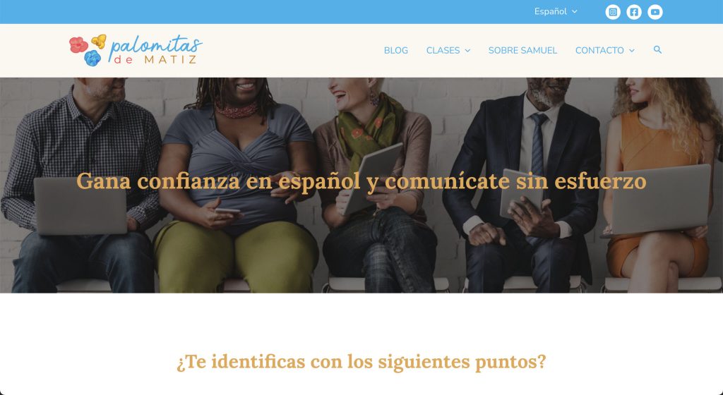 Main page of the blog in Spanish. It shows a menu bar at the top, a screen-wide image with the headline "Gana confianza en español y comunícate sin esfuerzo".